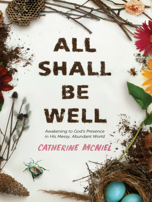 Title details for All Shall Be Well by Catherine McNiel - Available